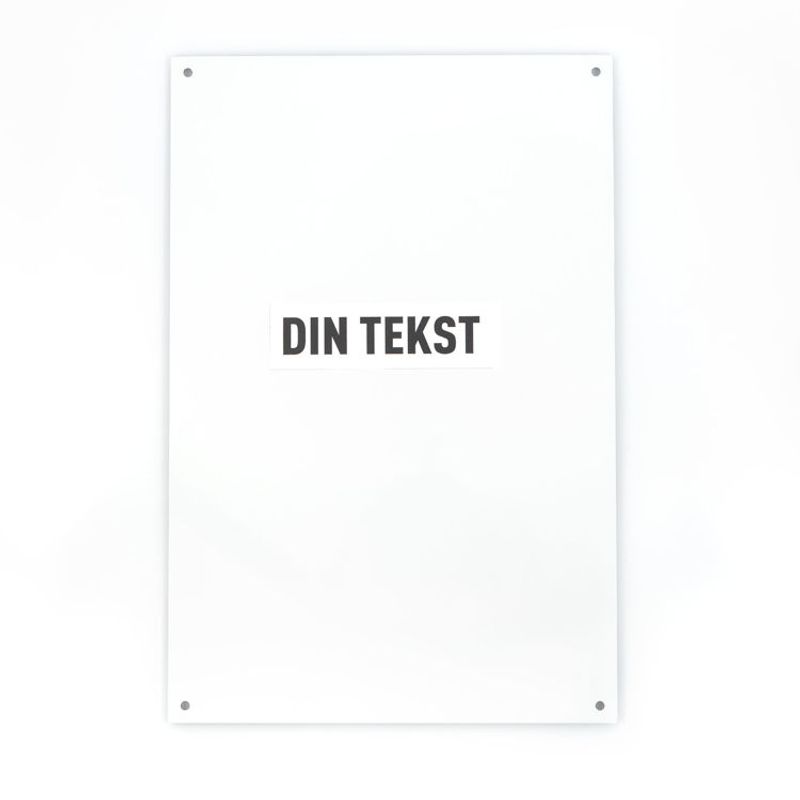 Design ditt eget skilt. 20x30 cm